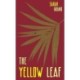 The Yellow Leaf: A Study From Life
