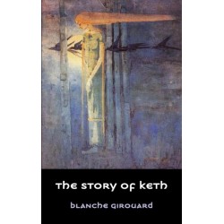 The Story of Keth
