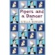 Pipers and a Dancer