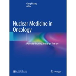 Nuclear Medicine in Oncology: Molecular Imaging and Target Therapy