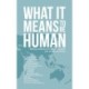 What it Means to Be Human: Bildung traditions from around the globe, past, present, and future