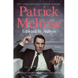 Patrick Melrose: The Novels