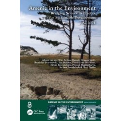 Arsenic in the Environment: Bridging Science to Practice for Sustainable Development As2021: Proceedings of the 8th International Congress and Exhibition on Arsenic in the Environment (As2021), June 7-9, 2021, Wageningen, The Netherlands