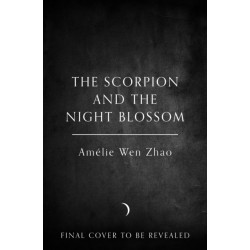 The Scorpion and the Night Blossom