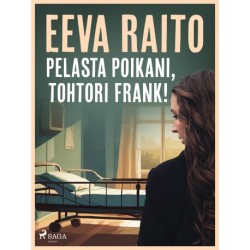 Pelasta poikani, tohtori Frank!