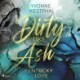 Dirty Like Ash: Spicy Romance für alle Fans des BookTok-Trends -EnemiesToLovers