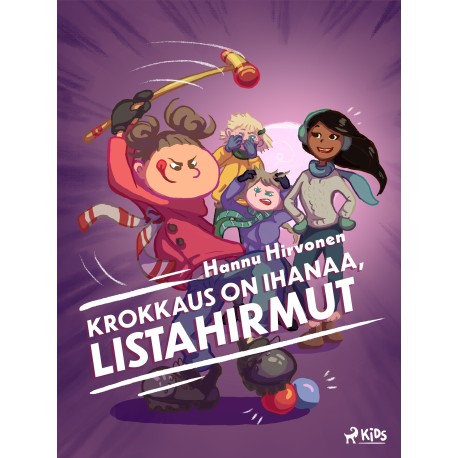 Krokkaus on ihanaa, Listahirmut