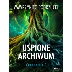Uśpione archiwum. Yggdrasill 1