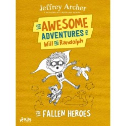 The Awesome Adventures of Will and Randolph: The Fallen Heroes