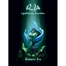 Ria. Håbets frø: lysklanens krøniker