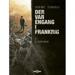 Der var engang i Frankrig. Hr. Josephs imperium: Monsieur Josephs imperium