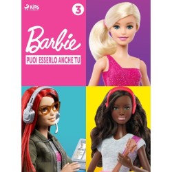 Barbie: Puoi esserlo anche tu - 3