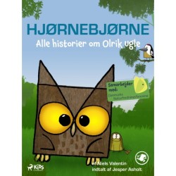 Hjørnebjørne - Alle historier om Olrik Ugle