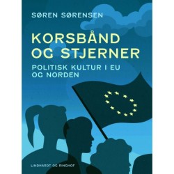 Korsbånd og stjerner. Politisk kultur i EU og Norden