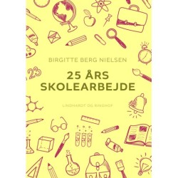25 års skolearbejde