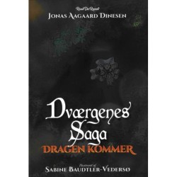 Dværgenes Saga: Dragen kommer