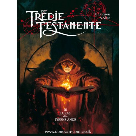 Det tredje testamente. Lukas eller Tyrens ånde