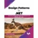 Design Patterns in .NET: Mastering design patterns to write dynamic and effective .NET Code