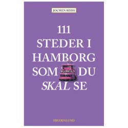 111 steder i Hamborg som du skal se
