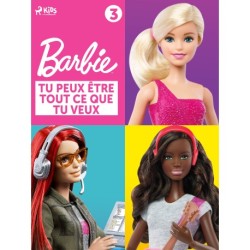 Barbie Tu peux être tout ce que tu veux, Collection 3
