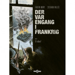 Der var engang i Frankrig. Til våben!