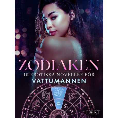 Zodiaken: 10 Erotiska noveller för Vattumannen
