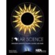 Solar Science: Exploring Sunspots, Seasons, Eclipses, and More
