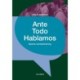 Ante todo hablamos