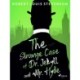 The Strange Case of Dr. Jekyll and Mr. Hyde