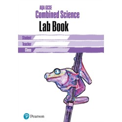 AQA GCSE Combined Science Lab Book: AQA GCSE Combined Science Lab Book