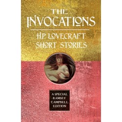The Invocations: H.P. Lovecraft Short Stories