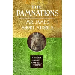 The Damnations: M.R. James Short Stories