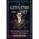A A Gentleman and a Thief: The Daring Jewel Heists of a Jazz Age Rogue