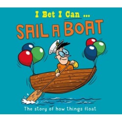 I Bet I Can: Sail a Boat