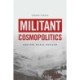 Militant Cosmopolitics: Another World Horizon
