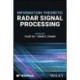 Information-Theoretic Radar Signal Processing