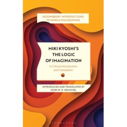 Miki Kiyoshi's The Logic of Imagination: A Critical Introduction and Translation