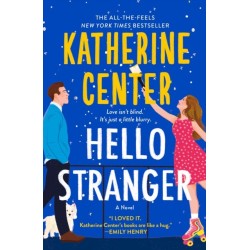 Hello Stranger: A Novel