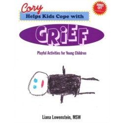 Cory Helps Kids Cope with Grief: Playful Activities for Young Children