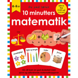 De små lærer - Skriv og visk ud - 10 minutters matematik: bog med ikke-permanent pen og spiralryg