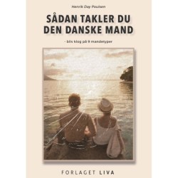 Sådan takler du den danske mand: bliv klog på 9 mandetyper