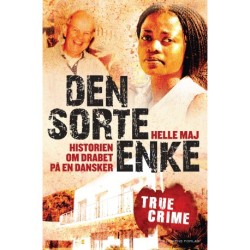 Den sorte enke: Historien om drabet på en dansker