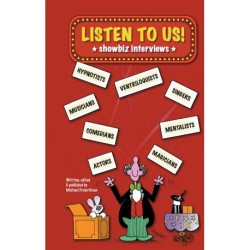 Listen to Us!: showbiz interviews
