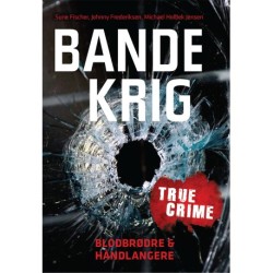 Bandekrig: Blodbrødre og håndlangere