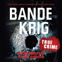 Bandekrig: Blodbrødre og håndlangere