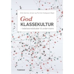 God klassekultur: – ledelsesredskaber til undervisere