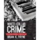 White-Collar Crime: A Systems Approach