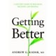 Getting Better: A Doctor's Story of Resilience, Recovery, and Renewal