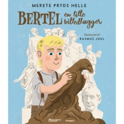 Bertel: En lille billedhugger