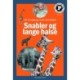 Snabler og lange halse - læs selv-serie